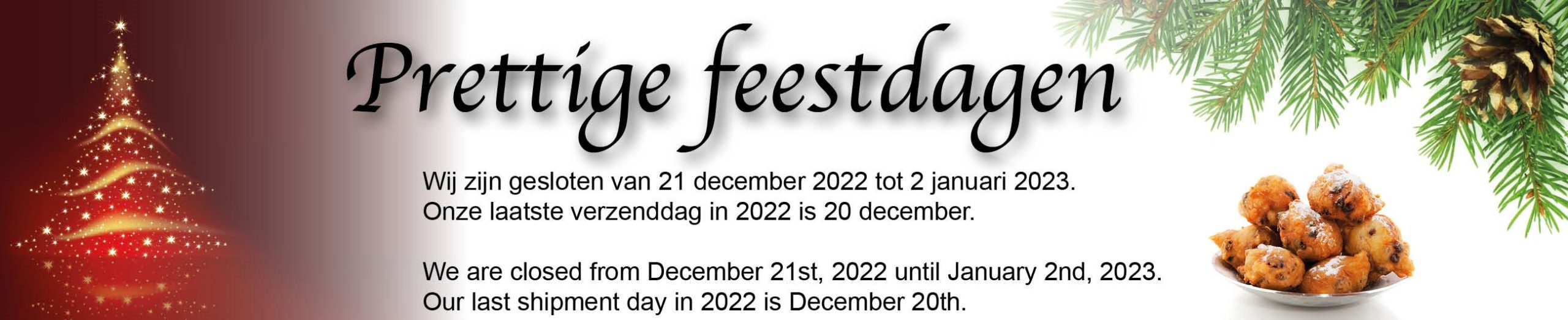 Openingstijden rond de feestdagen